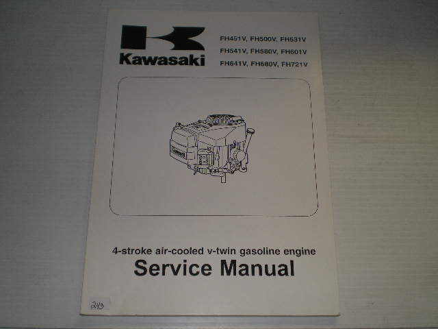 KAWASAKI FH580 FH601 FH641 FH680 FH721  Service Manual  99924-2045-05  #243