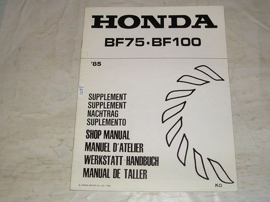 HONDA BF75 BF100 KO 1985 Outboard Motors Service Manual Supplement 6688120Z #1037