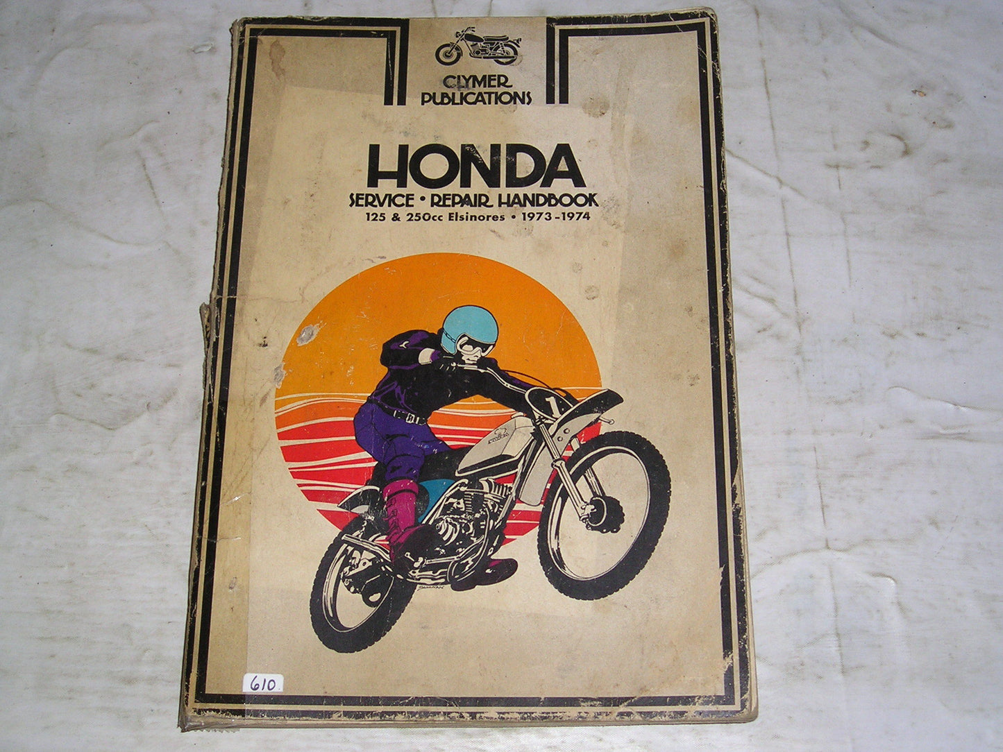 HONDA CR125 CR250 MR175 MR250 MT125 MT250 1973-1974 Clymer Service Manual M317  #610