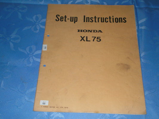 HONDA XL75 1977 Set-up Instructions Manual 9115200 A 5007610 #66