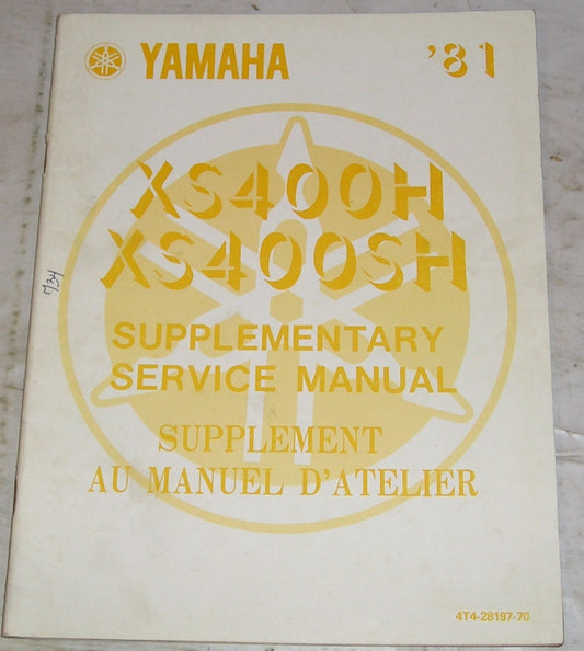 YAMAHA XS400H  XS400SH  1981  Service Supplement Manual 4T4-28197-70  #734