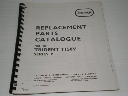 TRIUMPH Trident T150V  Series 2  1973  Parts Catalogue  99-0982  #E30