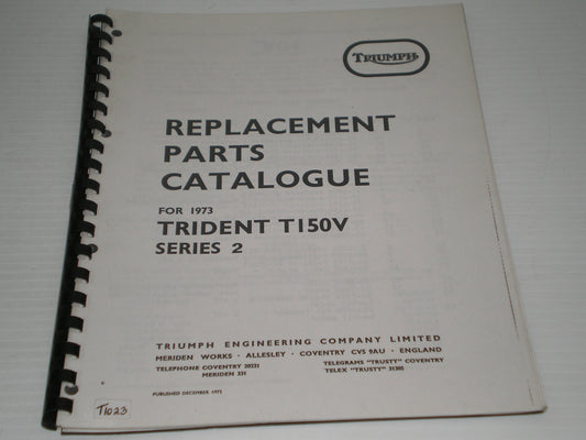 TRIUMPH Trident T150V Series 2 1973 Parts Catalogue 99-0982 #E30