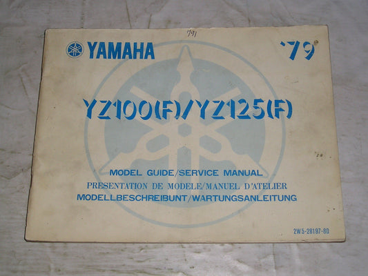 YAMAHA YZ100F  YZ100 F YZ125F  YZ125 F 1979  Model Guide Service Manual  2W5-28197-80  #791