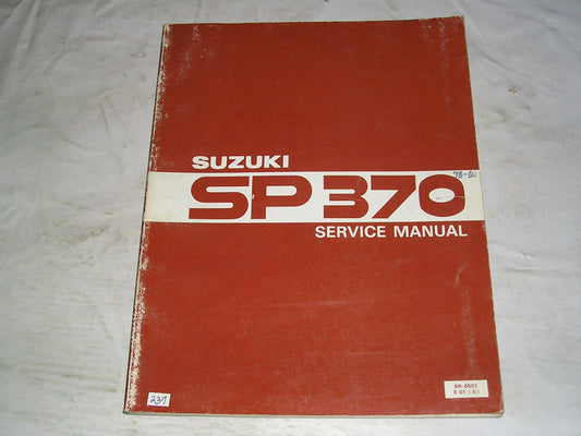 SUZUKI SP370  1979 1980 1981  Service Manual  SR-6501 E-01  #237