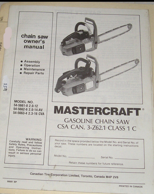 MASTERCRAFT CSA CAN. 3-Z62.1 Class 1 C Gasoline Chain Saw Owner's Service Manual 66681 BP #1058
