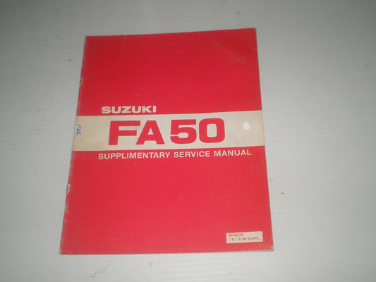 SUZUKI FA50 X 1981 Service Manual Supplement SR-0570 E-06 SUPPL. #1917