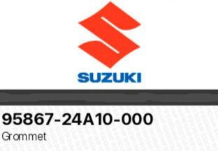 SUZUKI GV1400  GV1400GD  Factory Grommet  95867-24A10 / 95867-24A00
