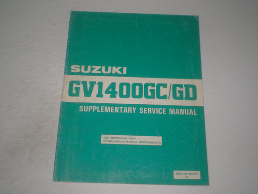 SUZUKI GV1400GC & GV1400GD Cavalcade 1989 Service Manual Supplement 99501-39140-01E #1890
