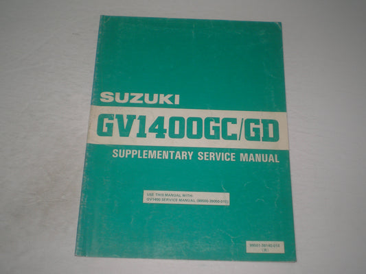 SUZUKI GV1400GC & GV1400GD Cavalcade 1989  Service Manual Supplement  99501-39140-01E  #1890