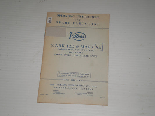 VILLIERS Engines 1955  Mark 12D  Mark 8E 11D/4 - 7E/4 - 8E/4 - 8E/R  Operating Instructions & Parts List  V.E.C. 73  #A53