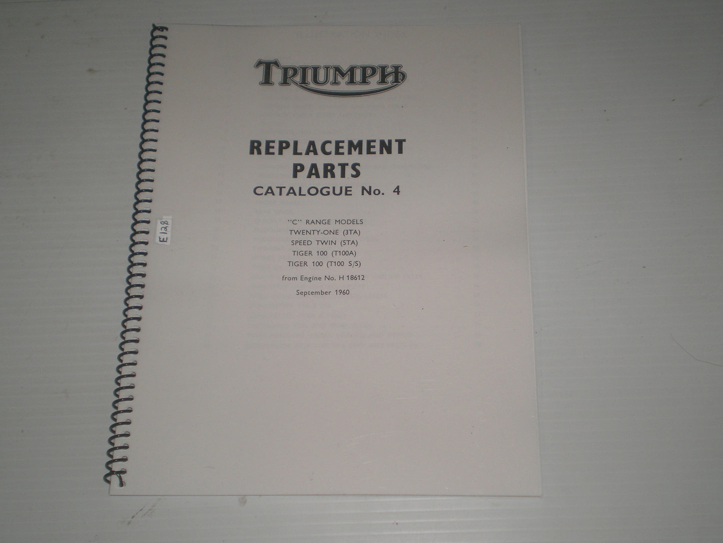 TRIUMPH 3TA  5TA  T100 A-S/S  "C" Range Models 1961  Parts Catalogue No. 4  #E128