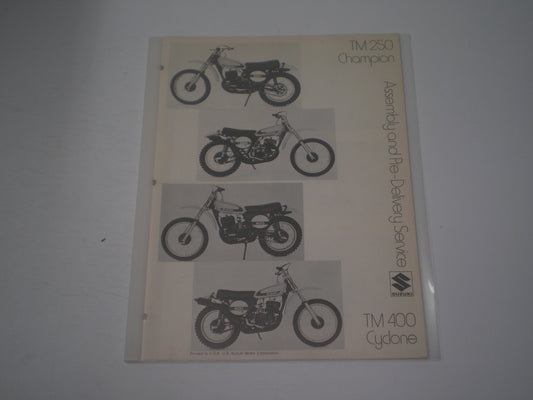 SUZUKI TM250 Champion & TM400 Cyclone Assembly & Pre-Delivery Service Manual #1967