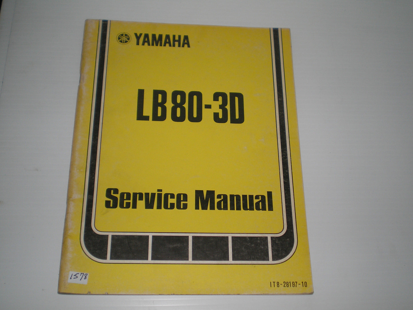 YAMAHA LB80 -3D Champ  1977  Service Manual  1T8-28197-10  LIT-11616-00-60  #1578