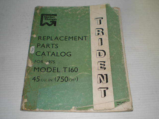 TRIUMPH Trident T160 1975 Parts Catalogue 00-5754 #E13