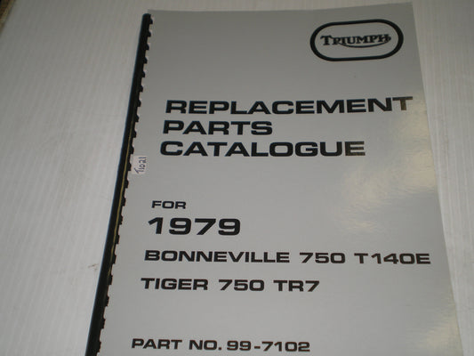 TRIUMPH Bonneville 750 T140E & Tiger 750 TR7 1979 Replacement Parts Catalogue 99-7102 #E31