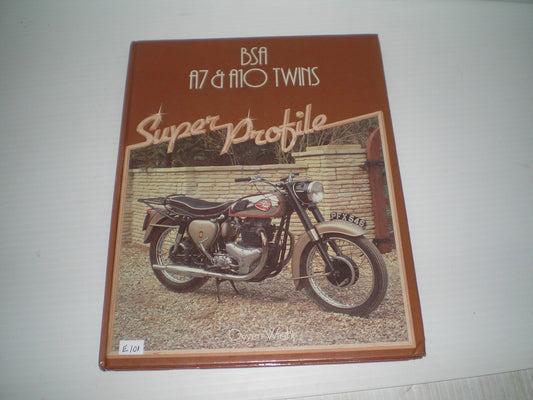 BSA A7 A10 Twins Super Profile Book by Owen Wright #E101