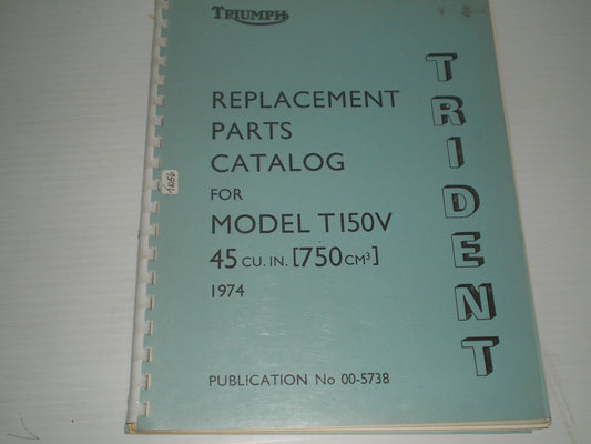 TRIUMPH Trident T150 V 1974 Parts Catalogue 00-5738 #E29