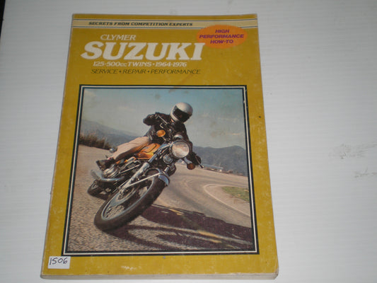 SUZUKI T10 T20 T125 T200 T250 T305 T350 T500 GT185 GT500 S32  1964-1976  Clymer Service Manual M366  #1506